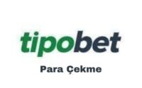 tipobet-para-cekme