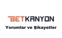 betkanyon-yorumlar-ve-sikayetler